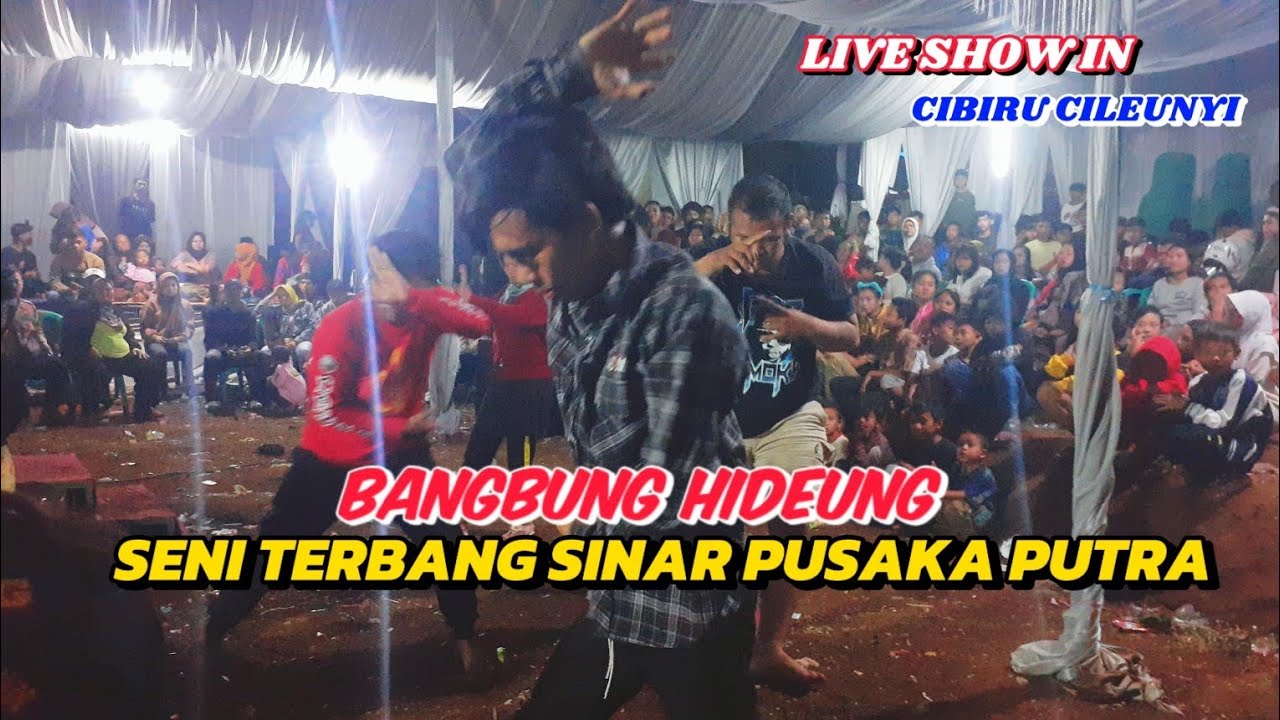 BANGBUNG HIDEUNG - SENI TERBANG SINAR PUSAKA PUTRA 💥| DI CIBIRU CILEUNYI ❗