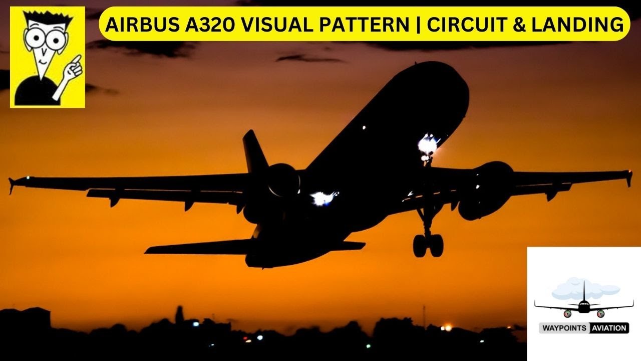 Airbus A320 | Учебное пособие для пилотов | Схема | Визуальный шаблон
