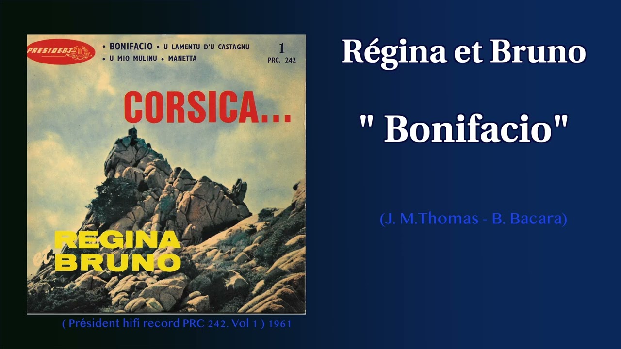 Régina et Bruno -  Bonifacio   (1961)