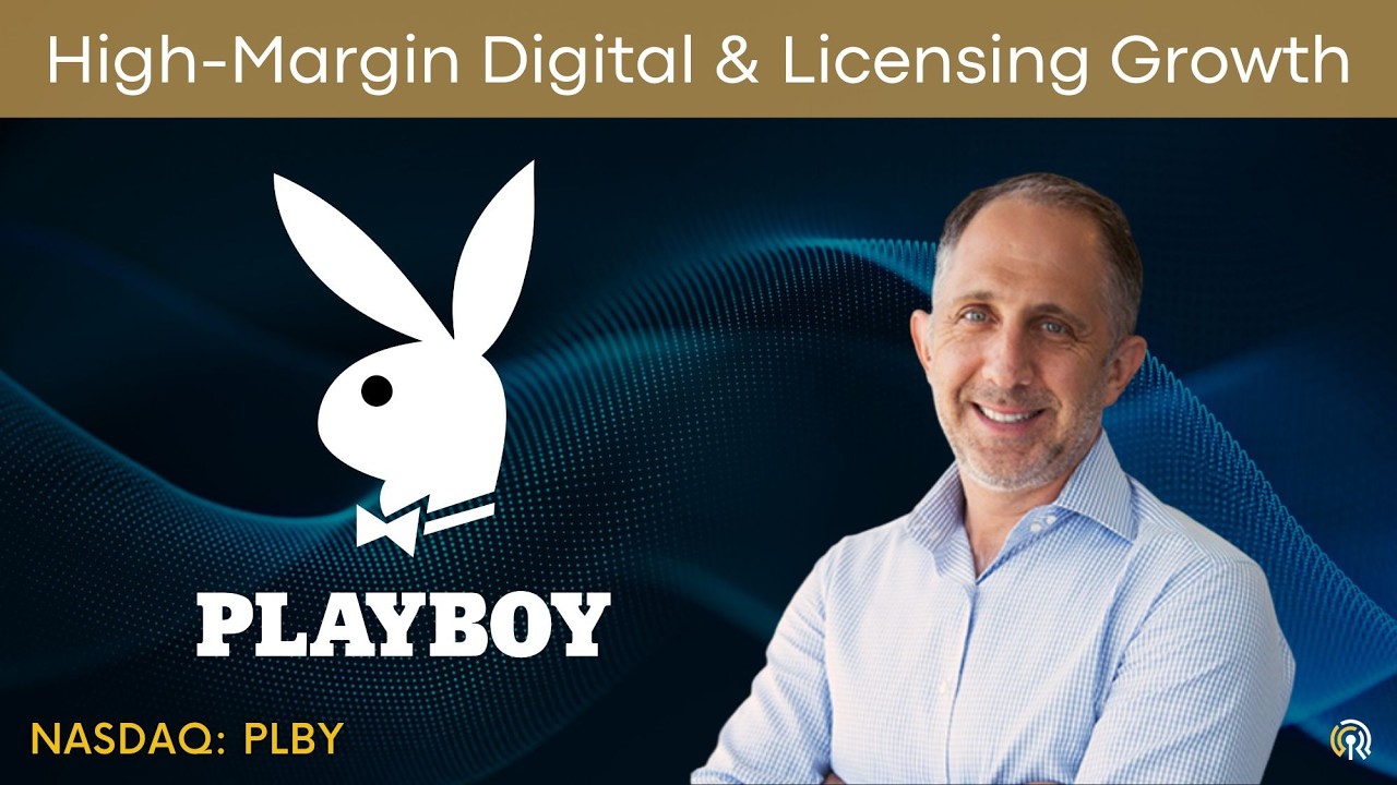 Playboy, Inc. (Nasdaq: PLBY) CEO Bob Kohn Monetizing the Iconic Brand: High-Margin Asset-Light Model
