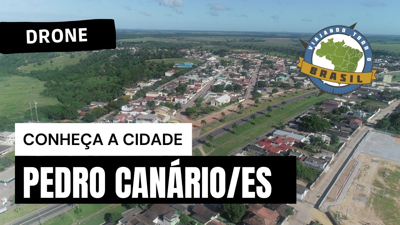Pedro Canário/ES - Drone - Viajando Todo o Brasil
