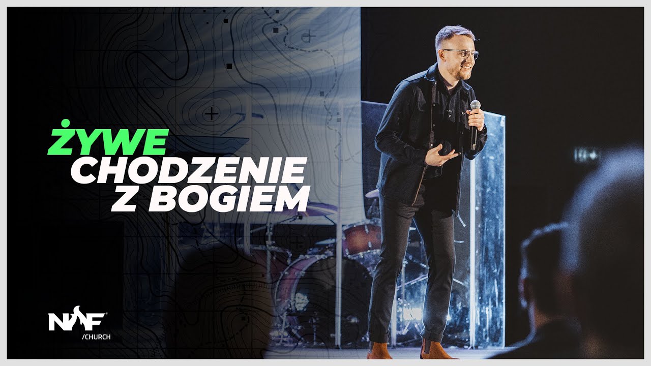 Żywe chodzenie z Bogiem | Jakub Kamiński | NOF Church