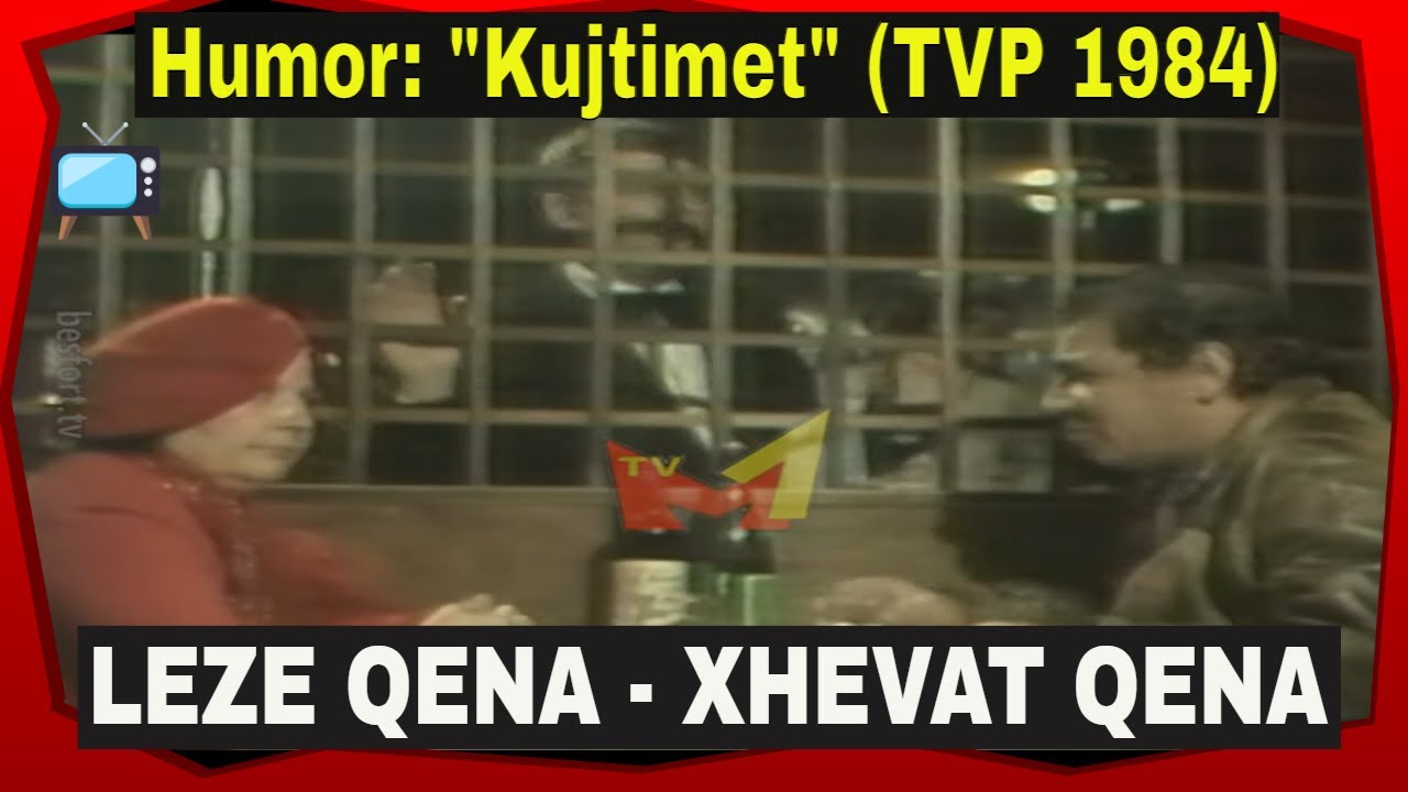 Leze Qena & Xhevat Qena - Kujtimet (Humor TVP 1984)