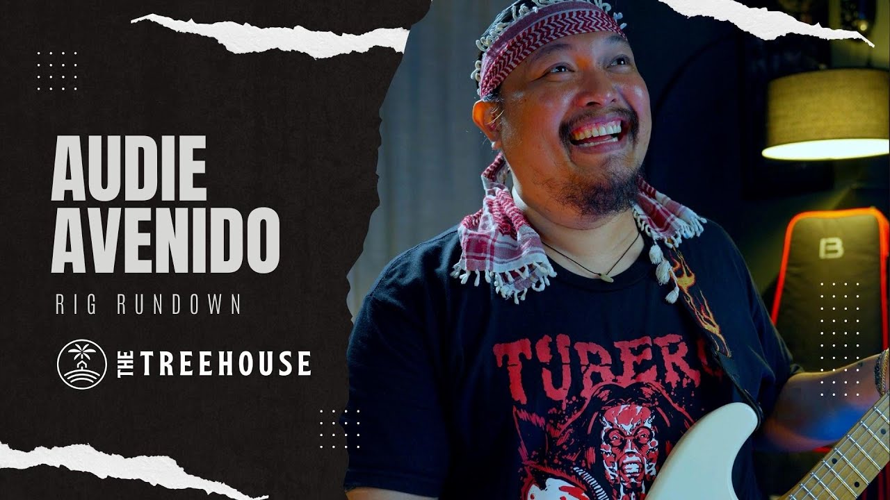 Audie Avenido - The Treehouse Rig Rundown