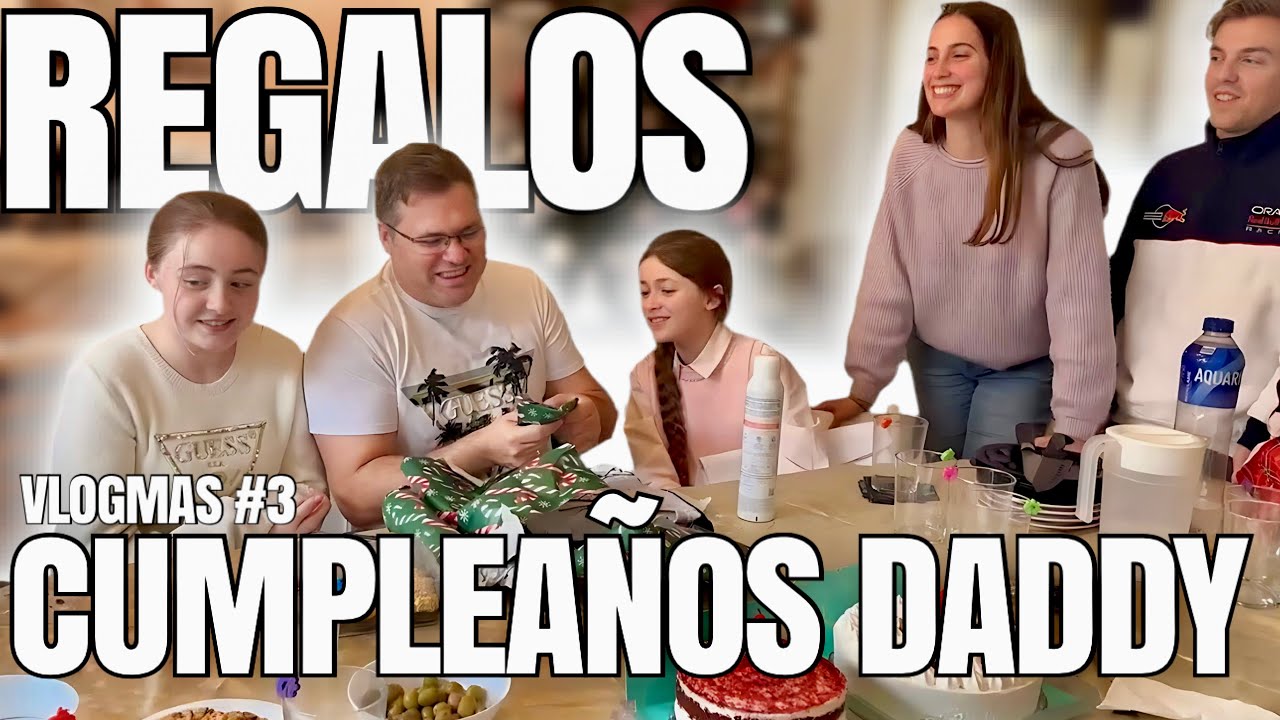 Vlogmas CUMPLEAÑOS DE DADDY de Familia Panda