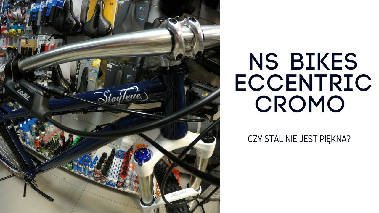 NS Eccentric Cromo - czy stal nie jest piękna?
