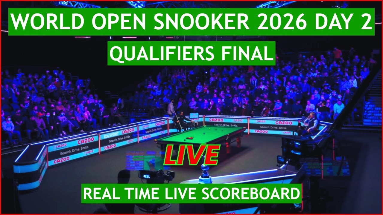 World Open Snooker 2026 Qualifiers Live Scores | Today Qualification Final, Day 2 Matches