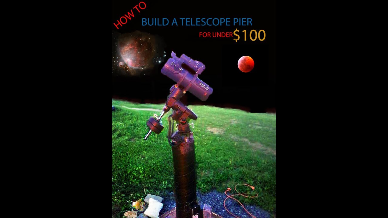 How to build a Pier for your Telescope