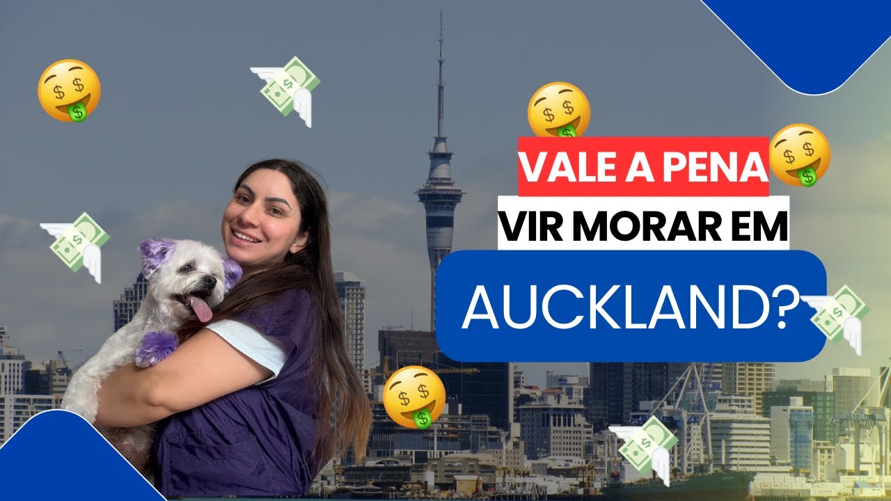 Morar em Auckland é Caro? Descubra Agora! Nosso custo de vida qui na Nova Zelândia 🇳🇿 
