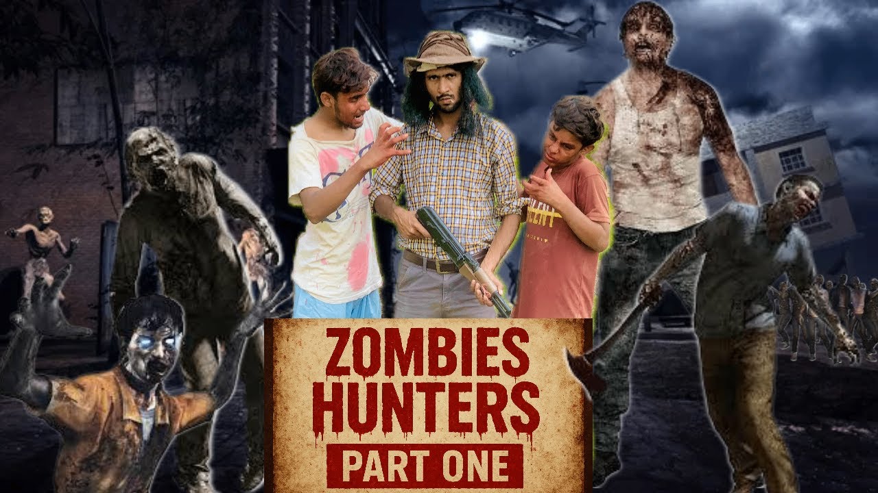 Zombies Hunter | Part 1 | Insaniyat Ka Aakhri Shikari 😱🔥#entertainment #actioncomedy