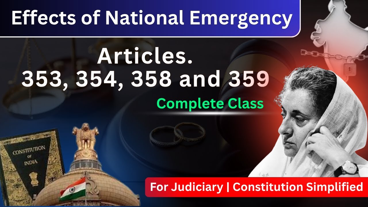 Article. 353, 354, 358, & 359  Of The Indian Constitution  || Effects of National Emergency  |