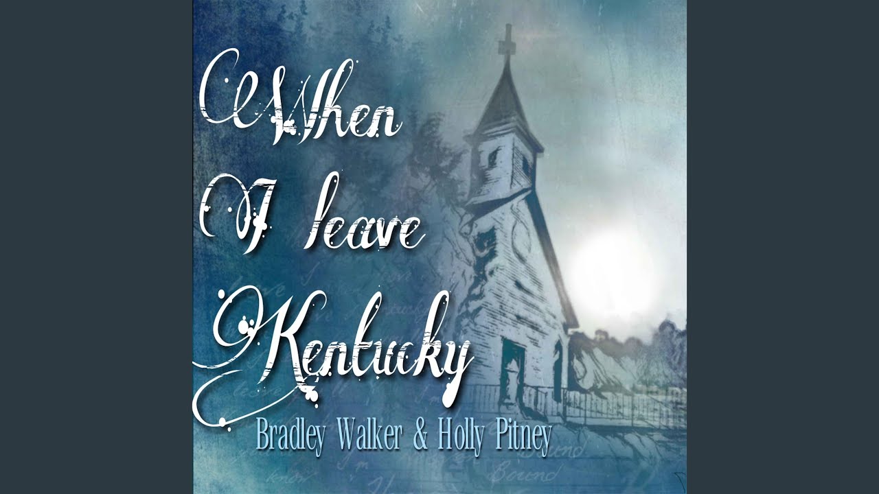 When I Leave Kentucky