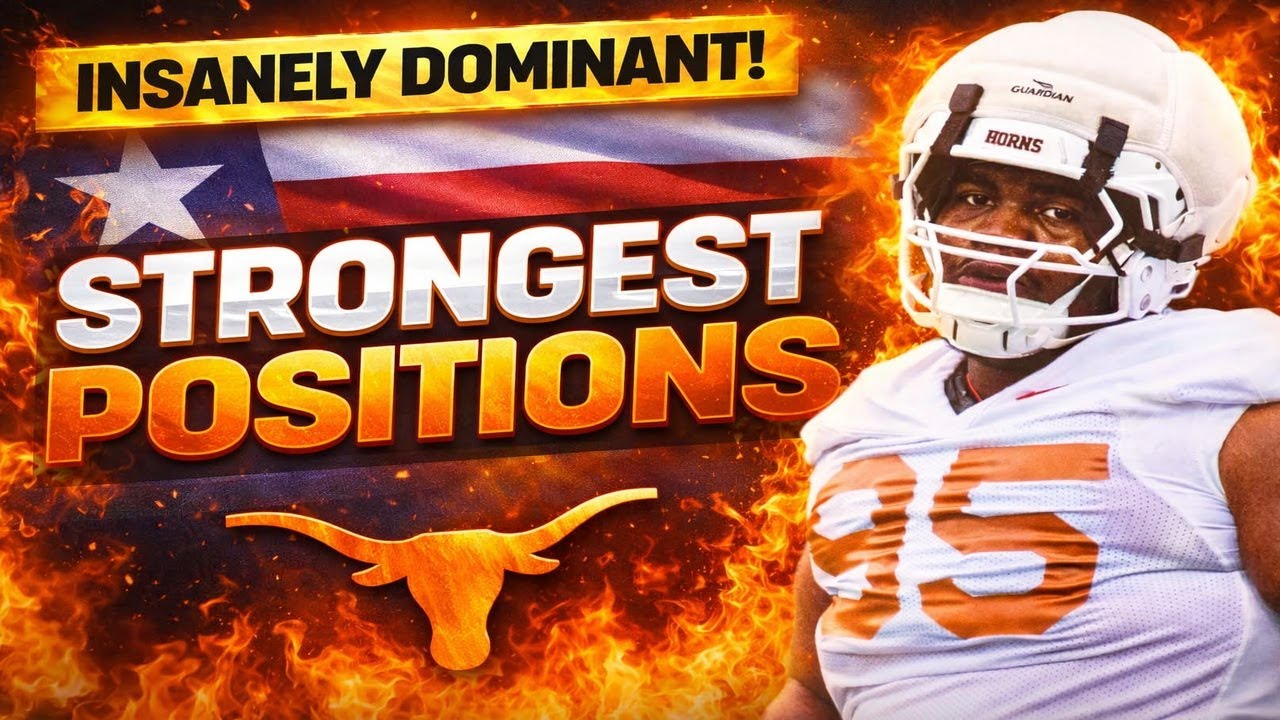 Texas Football: Where Are the Longhorns STRONGEST?