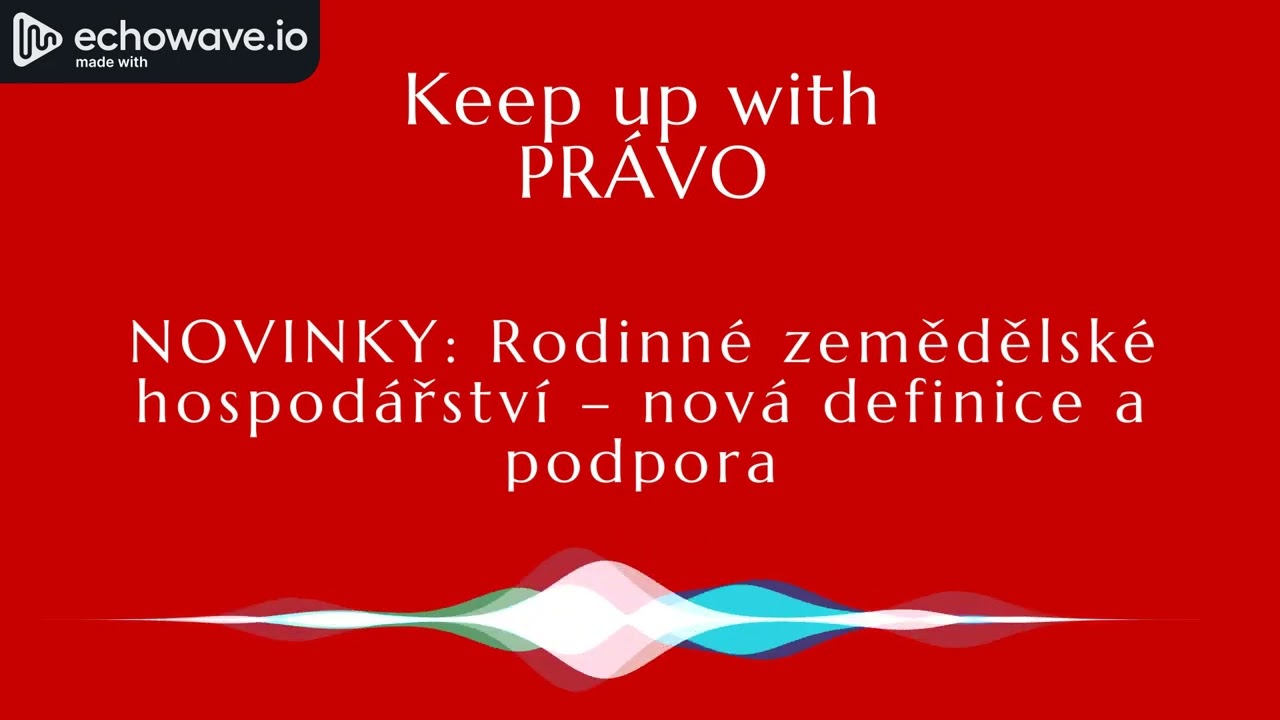 NOVINKY: Rodinné zemědělské hospodářství - nová definice a podpora