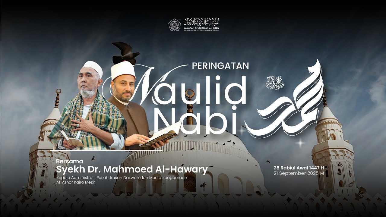 PERINGATAN MAULID NABI MUHAMMAD SAW 1447 H | BERSAMA SYEKH DR. MAHMOED AL-HAWARI KAIRO MESIR