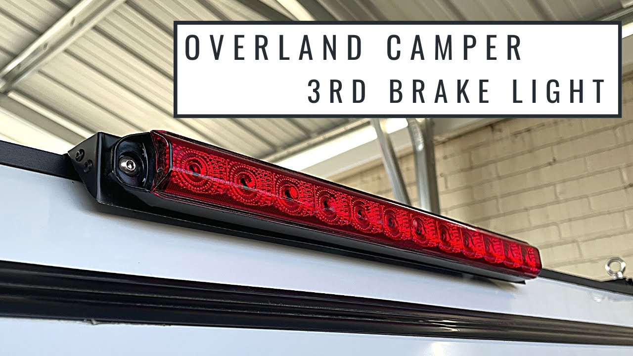 DIY Overland camper trailer build: cabin part 26 - 3rd brake light