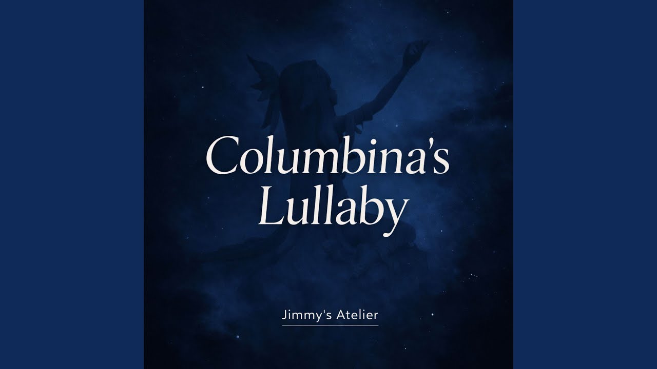 Columbina's Lullaby (From 