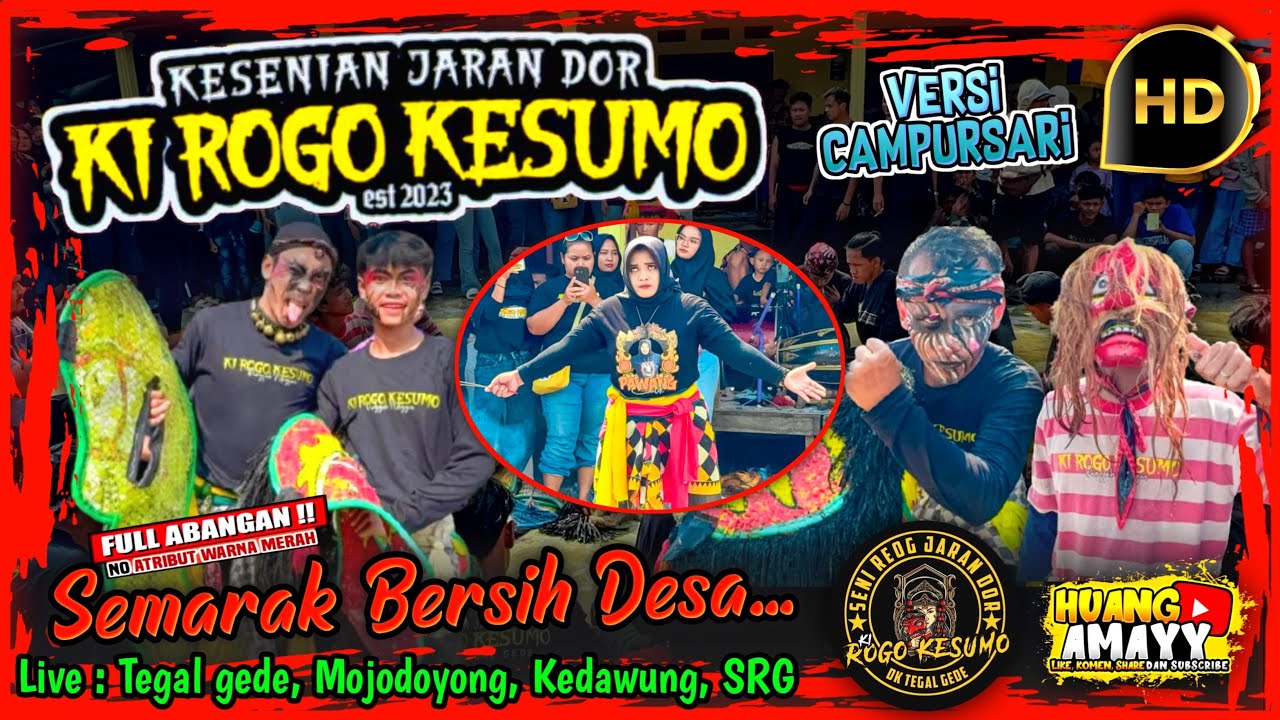 SPESIAL BERSIH DUSUN‼️FULL GAYENG‼️KIROGO KESUMO VERSI CAMPURSARI || TEGALGEDE, MOJODOYONG, SRAGEN.