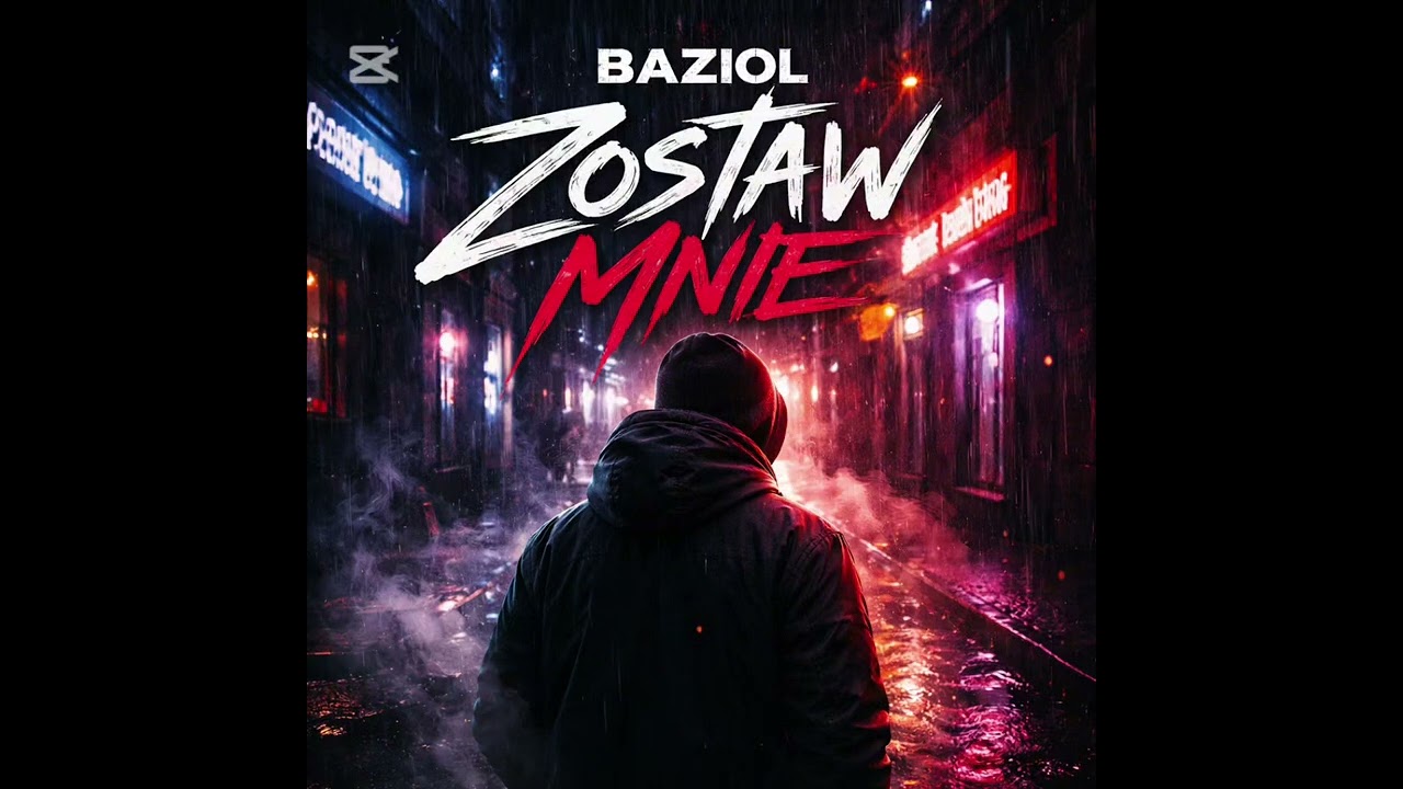 Baziol - zostaw mnie 