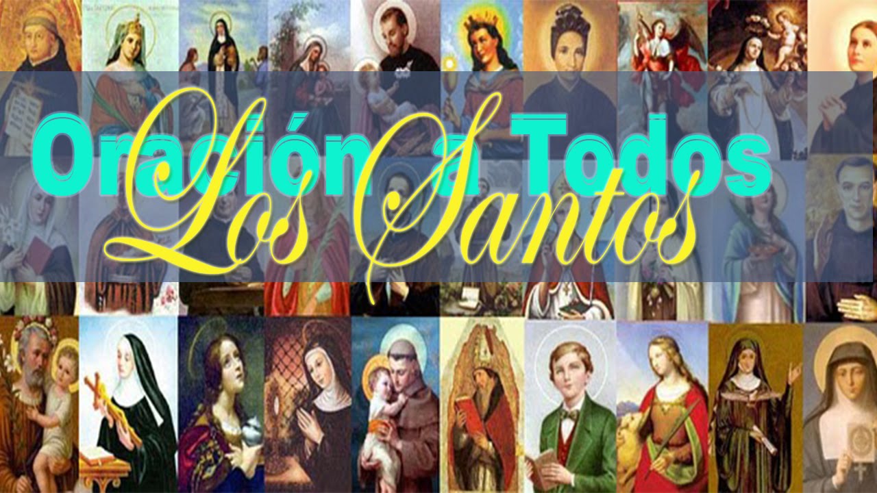 Oraci&oacute;n a todos los Santos