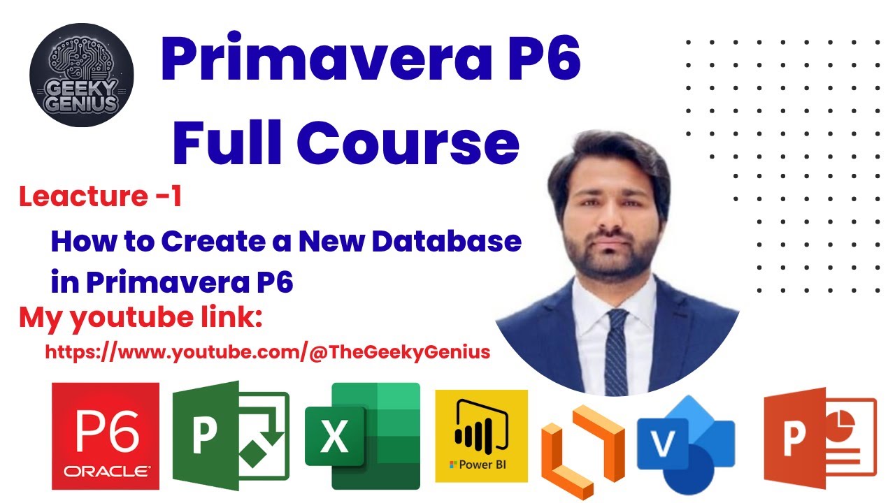 Leacture 1 Create new Database in Primavera P6 v 22
