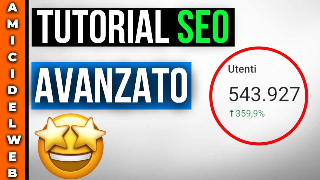 Tutorial SEO Passo Passo Avanzato: Guida 2024 👨🏻‍💻