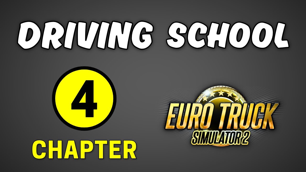 Driving Academy | Challenging Scenarios: Reversing with Trailers &ndash; Chapter 4 | ETS2 1.52