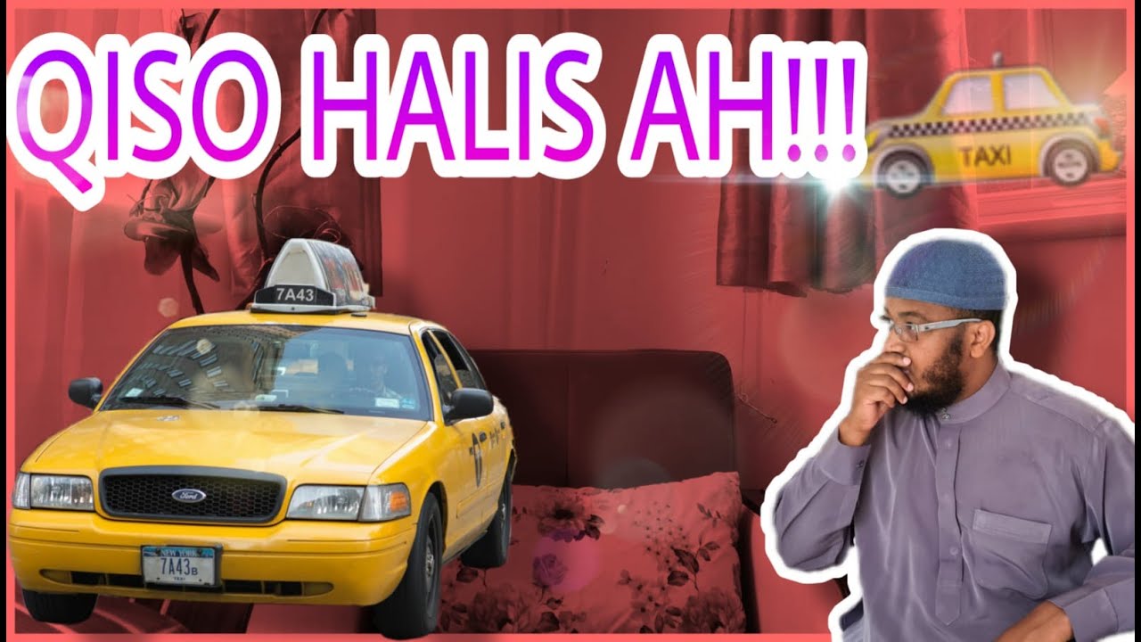 Qiso kamid ah Halisihii aan la kulmay markaan Taxiilaha ahaa