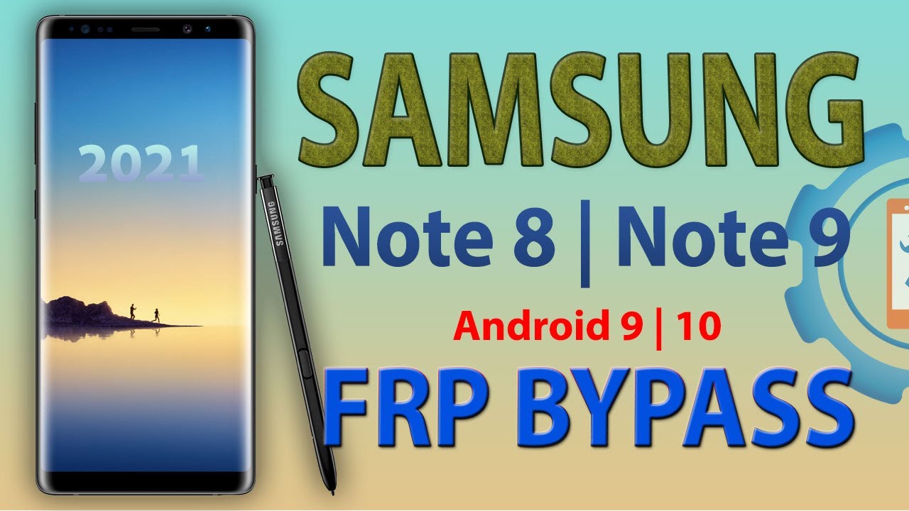 Samsung Galaxy Note 8 FRP Bypass 2021 | Note 8 (SM-N950) Google Account  Bypass Android 9