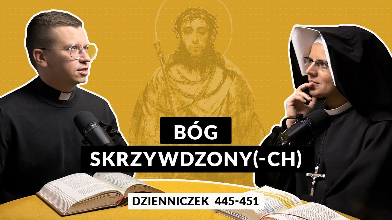 Zeszyty Miłości Pełne [#43] Bóg skrzywdzony(-ch) | Dominik Dubiel SJ i s. Gaudia Skass