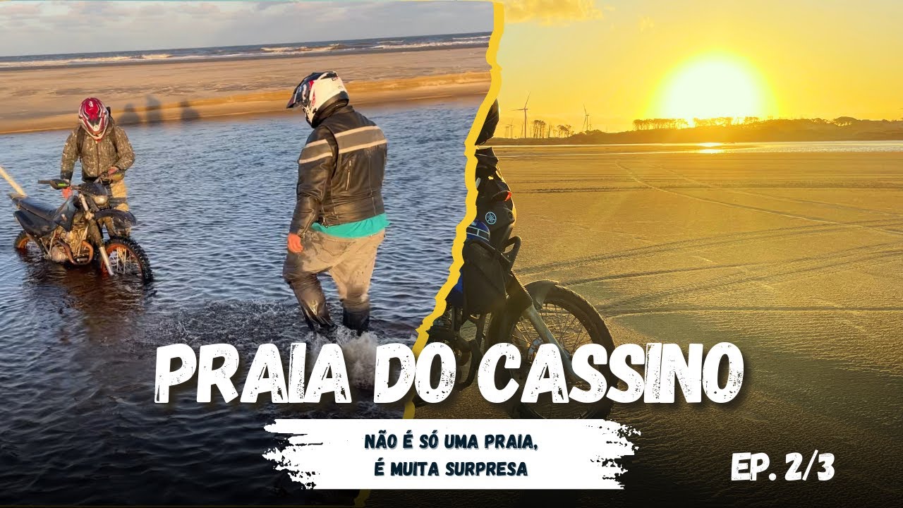 Cassino EP2 - A Maior Praia do Mundo de Moto, Reboque de 55KM, Naufrágio e o Rio Mais Perigoso!