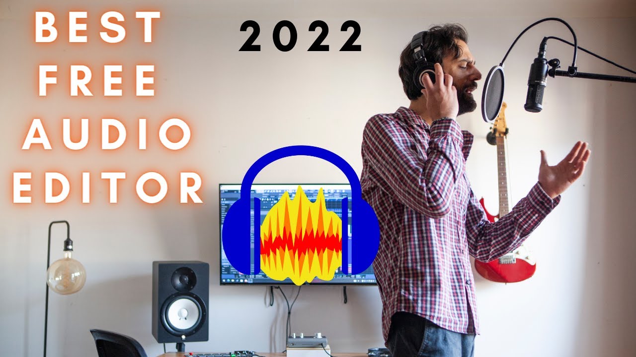 Best Free Audio Editor  - 2022