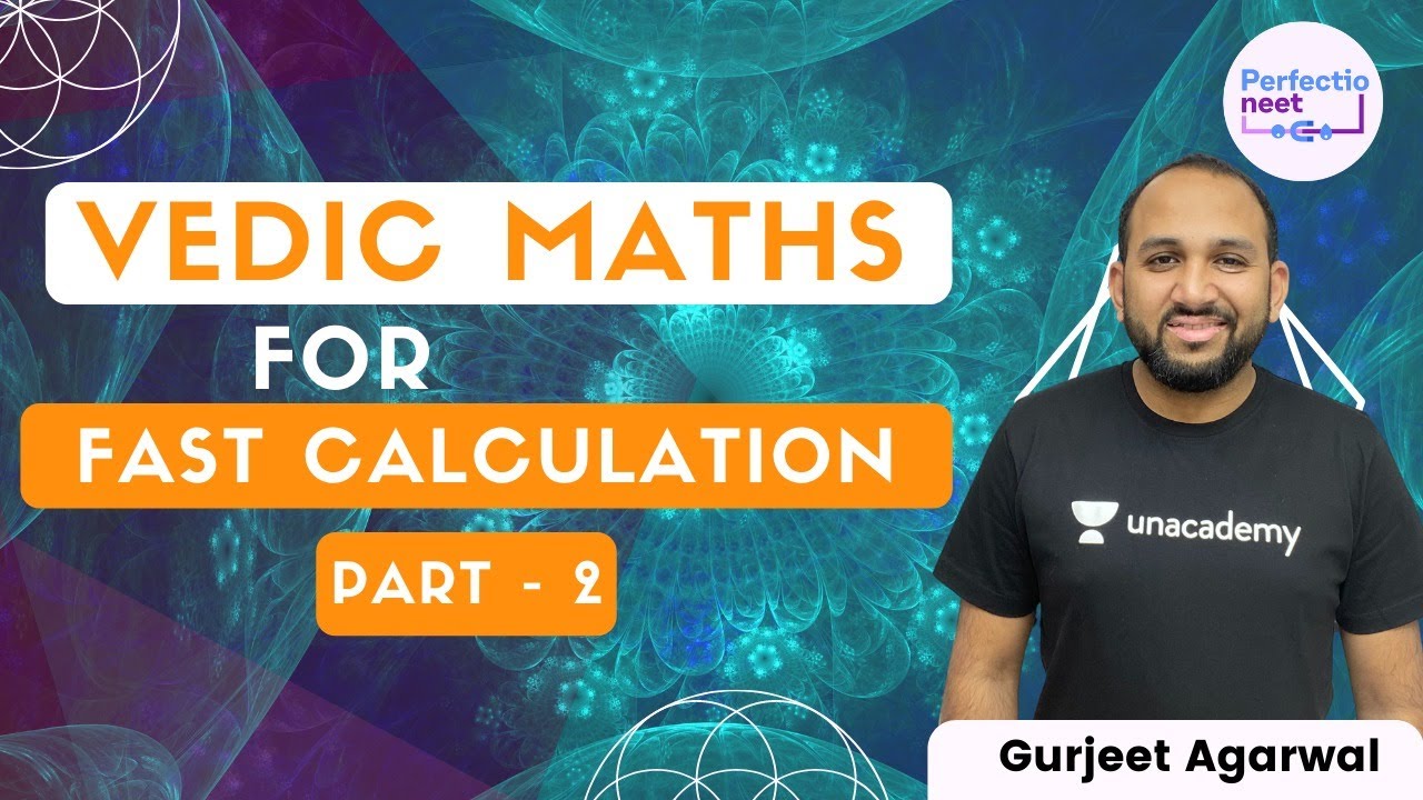 Vedic maths for fast calculations | Part 2 | Gurjeet Agarwal