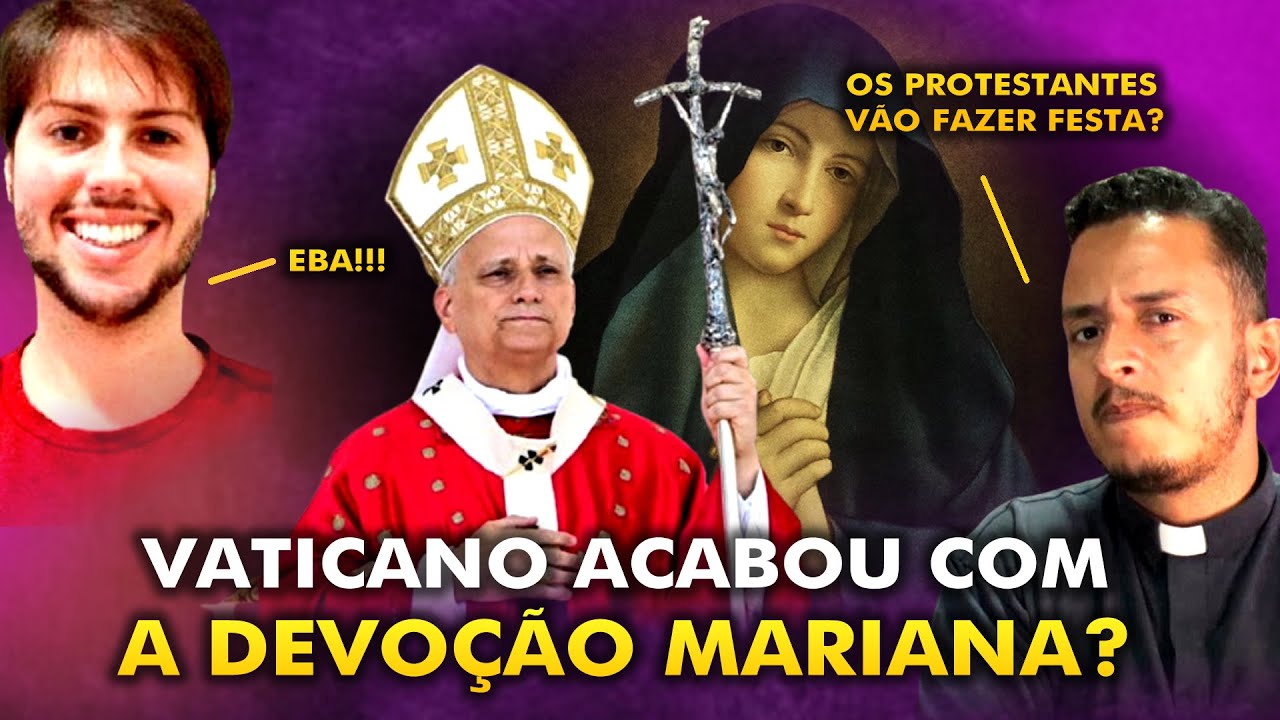 URGENTE! PROTESTANTES CELEBRAM: VATICANO ACABOU COM A DEVO&Ccedil;&Atilde;O MARIANA.