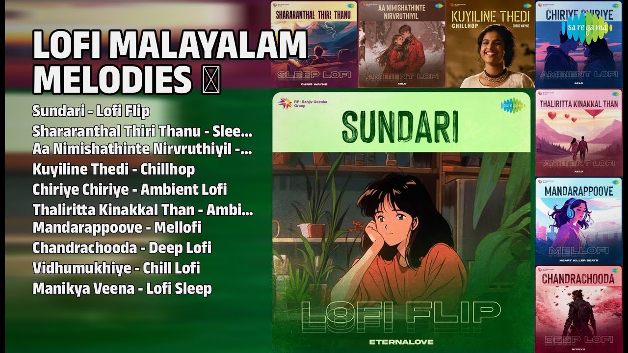Lo-fi മെലഡീസ് | EternaLove Songs | Sundari  Lofi Flip | Shararanthal Thiri Thanu  Sleep Lofi