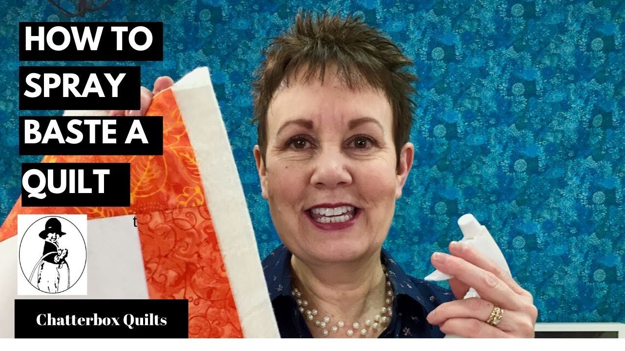 How to Spray Baste a Quilt