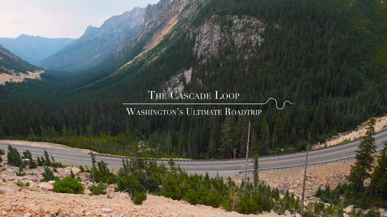 The Cascade Loop   Washington's Ultimate Roadtrip