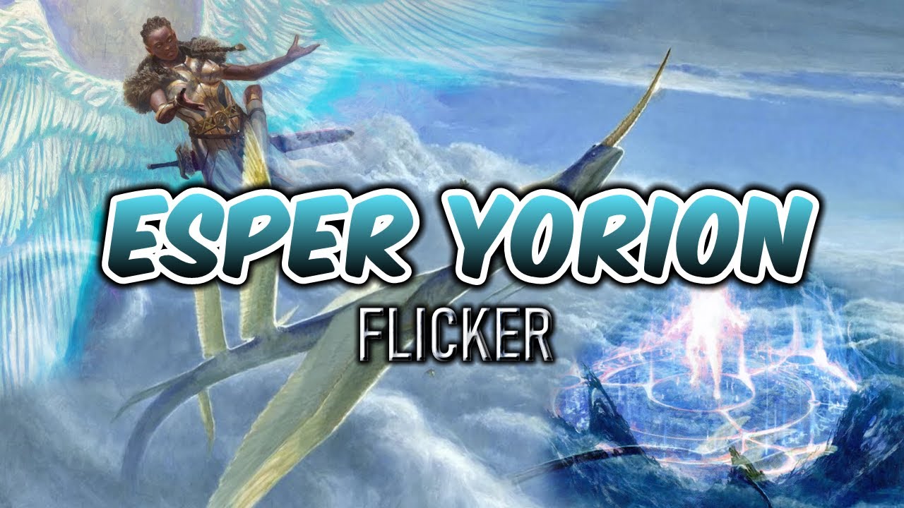 Esper Yorion Flicker Part 1 of Testing the Archetype | Historic Mythic Ranked | MTG Arena