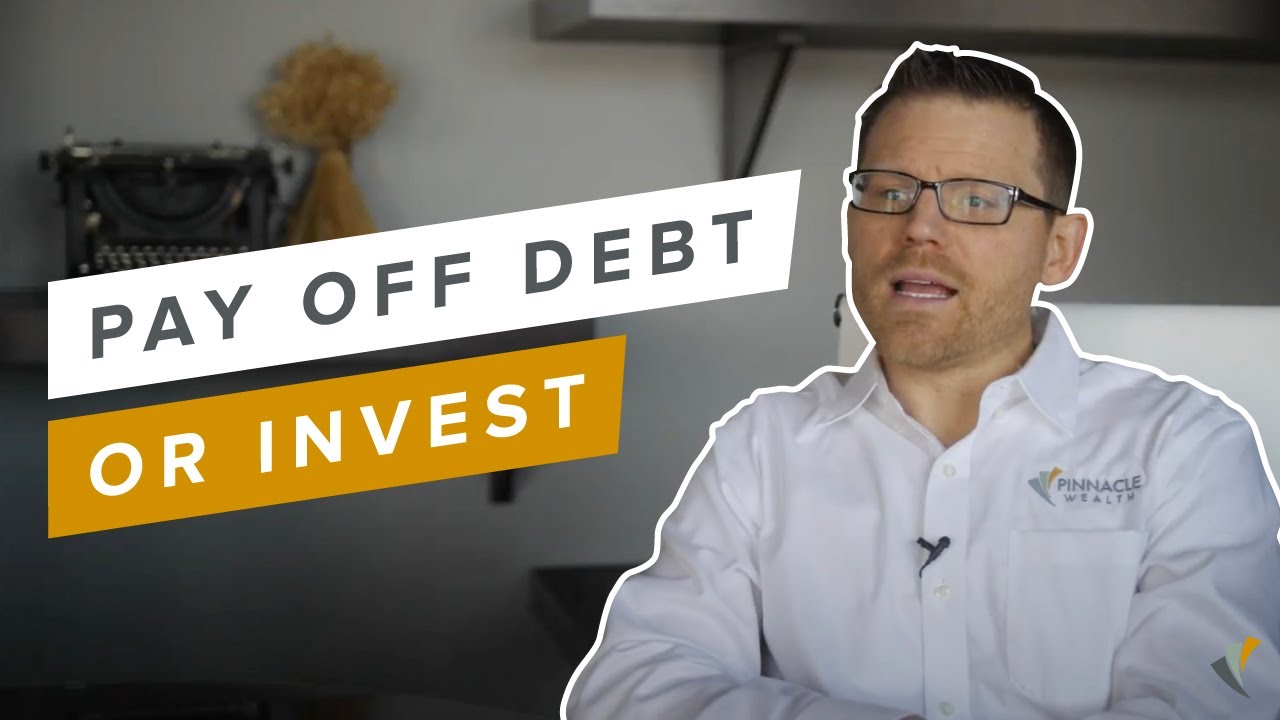 Should I Invest or Pay off Debt? - Pinnacle Wealth Sioux Falls