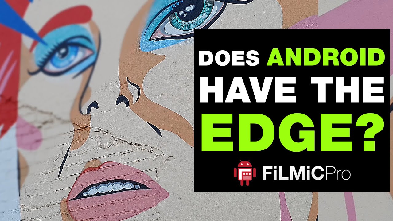 The FiLMiC Pro Edge on Android: Turn Off Video Sharpening 📱📽🔥