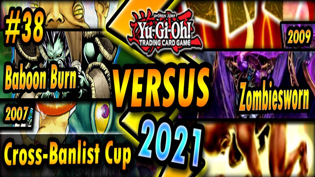 Baboon Burn (2007) vs. Zombiesworn (2009) | Cross-Banlist Cup 2021