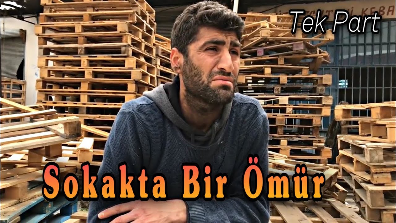 Sokakta Bir Ömür - Kısa Film - Tek Part