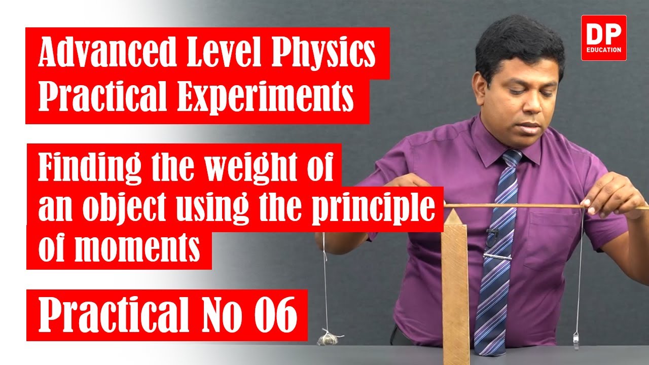 Mechanics | Practical No 06 - Finding the weight of an object using the principle of moments