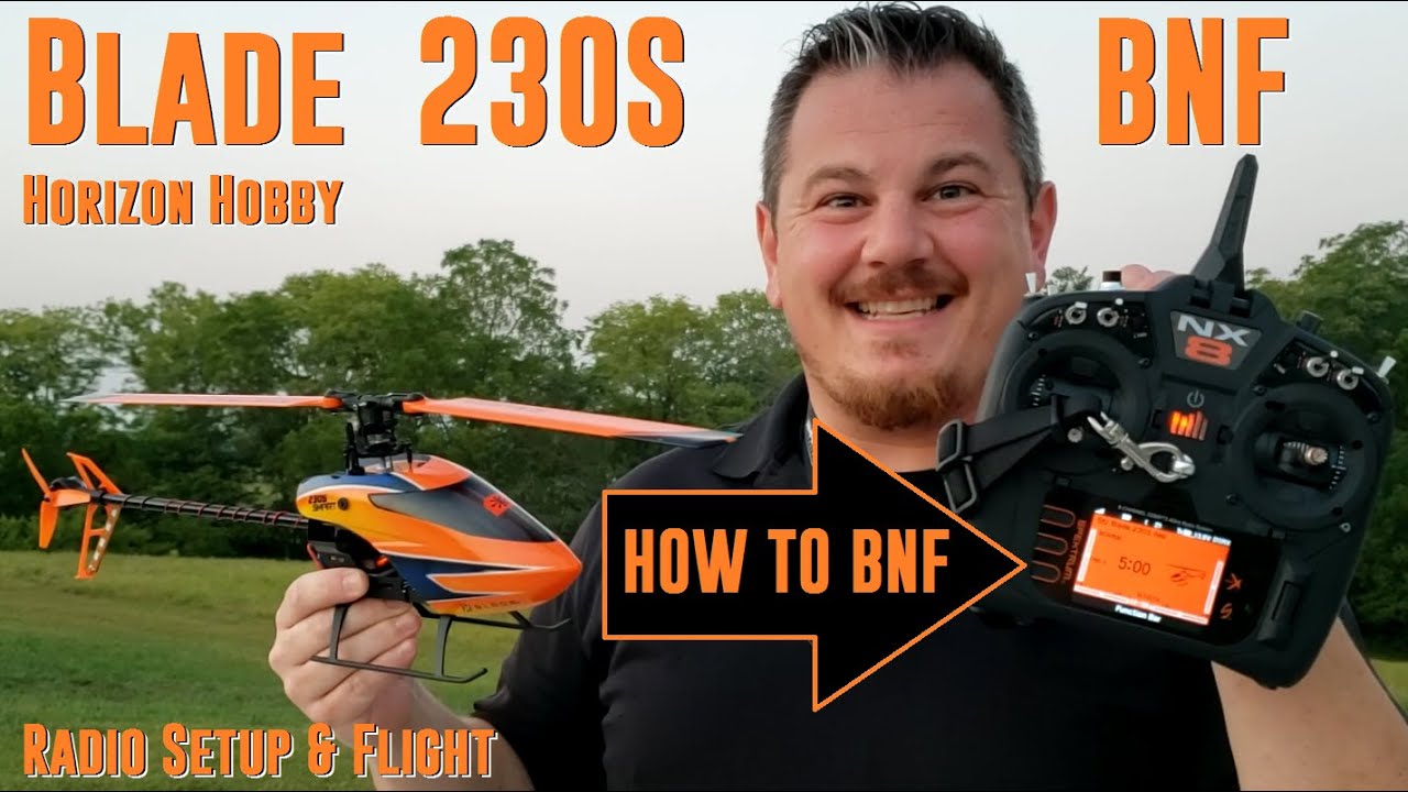 Blade - 230S - BNF Heli - Radio Setup & Flight