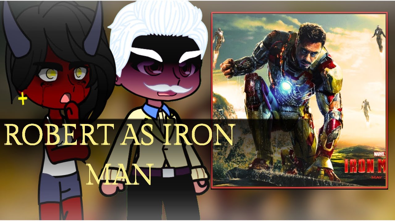 DISPATCH Characters React To Robert As Tony Stark - Iron Man|| Avengers - Marvel || Gacha react