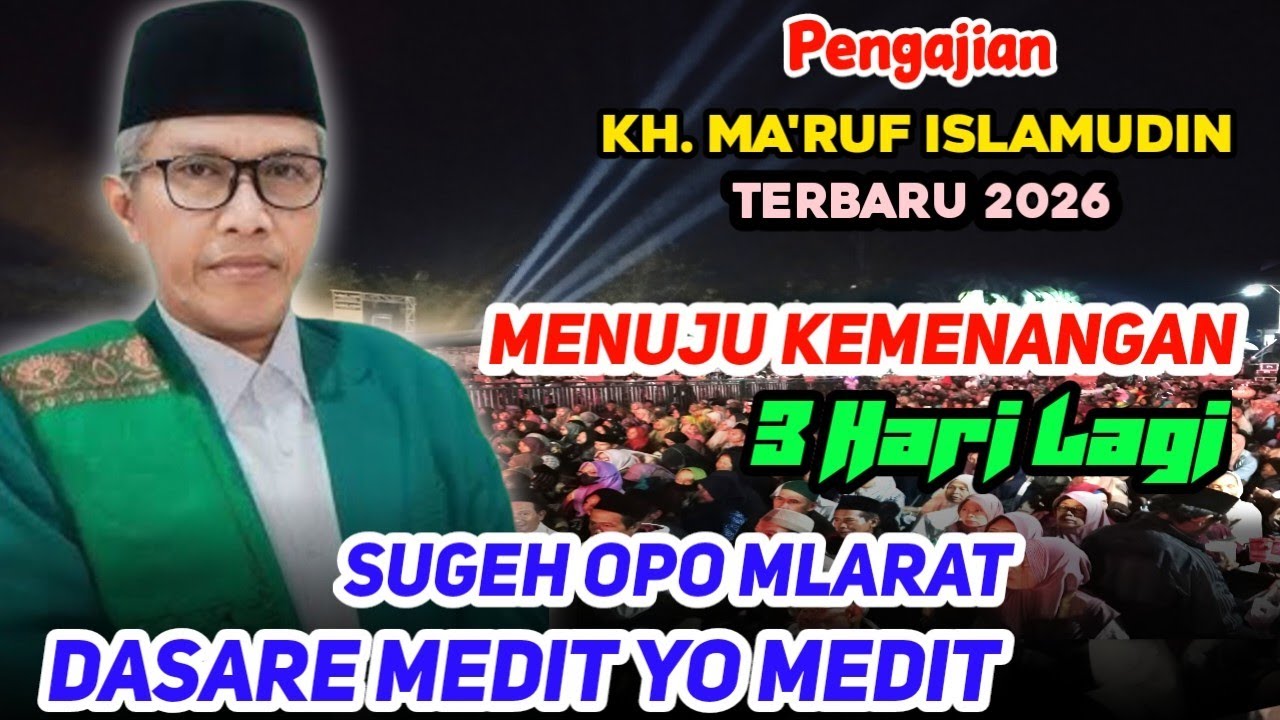🔴 PENGAJIAN KH. MA'RUF ISLAMUDIN TERBARU JELANG LEBARAN SPESIAL RAMADHAN PUASA KE-28 