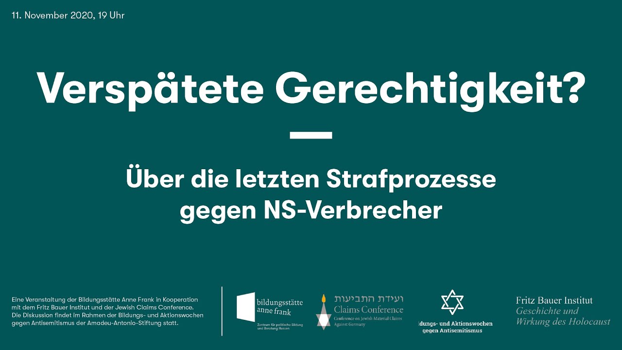 Versp&auml;tete Gerechtigkeit? &ndash; &Uuml;ber die letzten Strafprozesse gegen NS-Verbrecher
