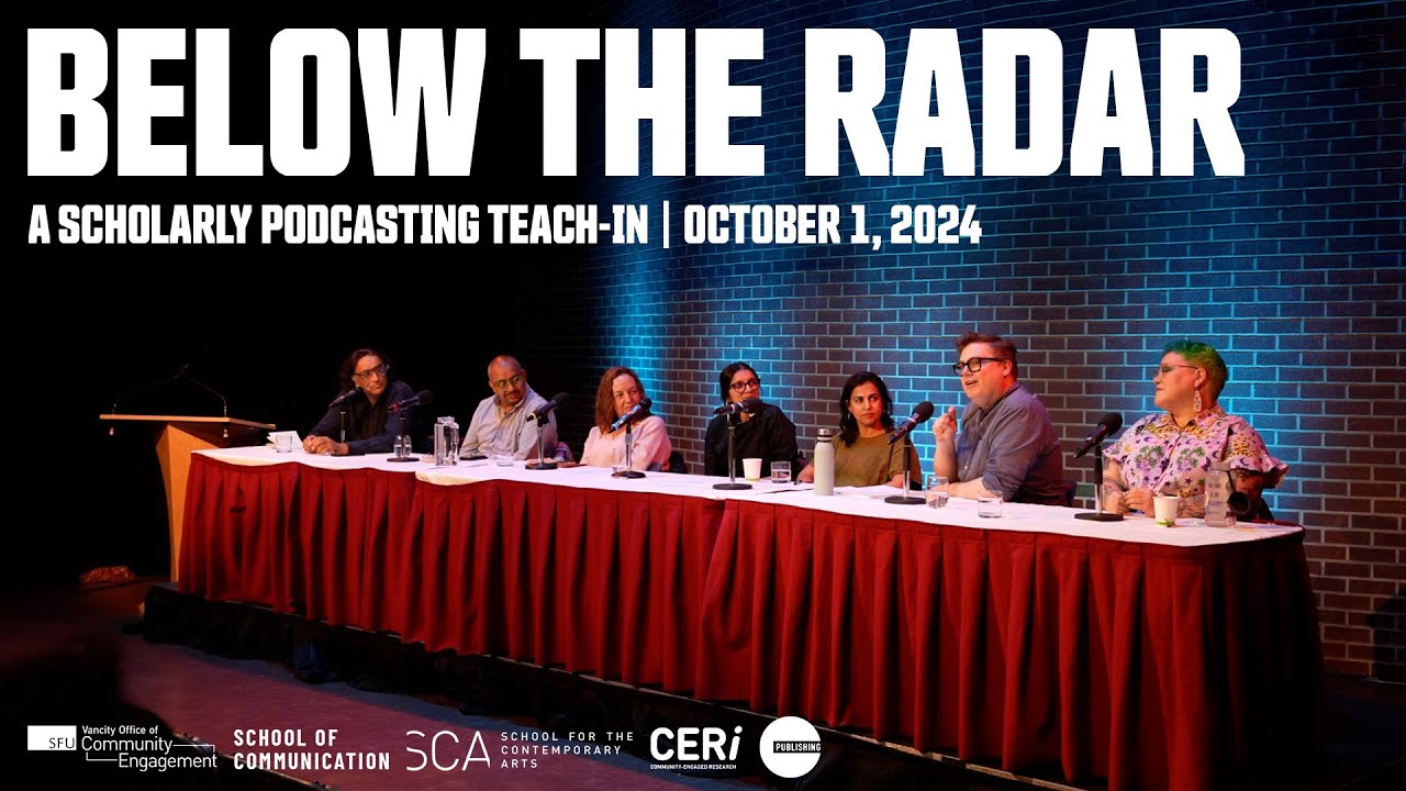 Below the Radar: A Scholarly Podcast Teach-In