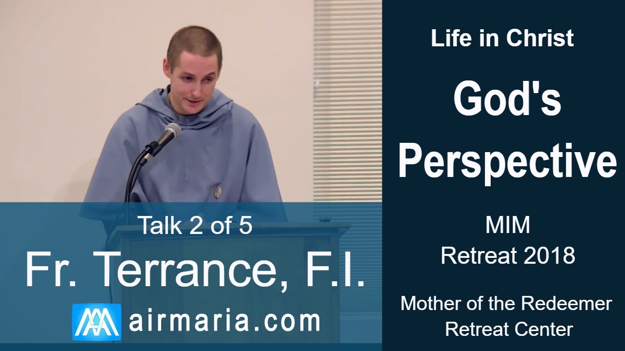 Seeing through God's Eyes - Fr. Terrance - CONF 430