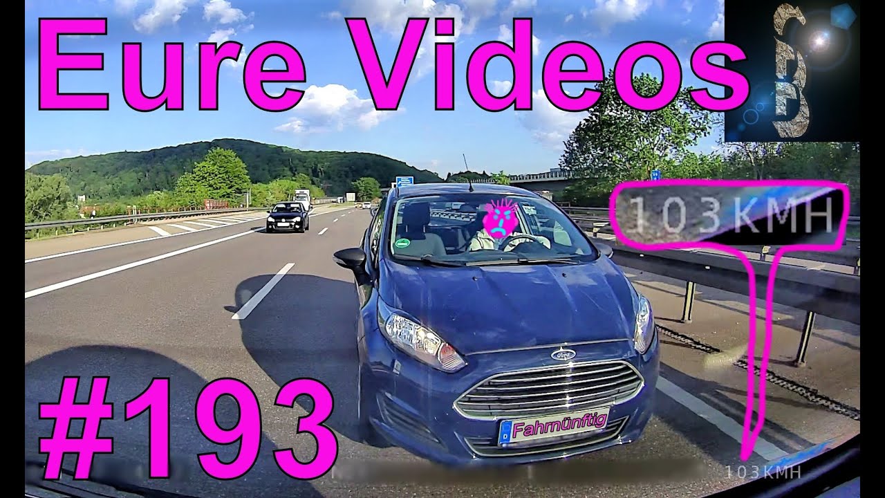Eure Videos #193 - Eure Dashcamvideoeinsendungen #Dashcam @Horsepower Dashcam